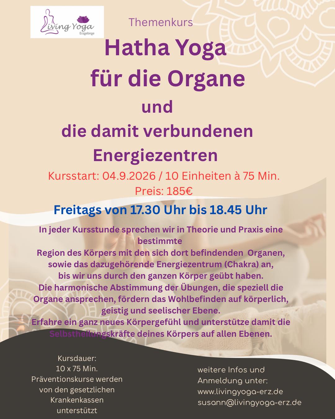 Hatha Yoga für die Organe und ihre Energiezentren